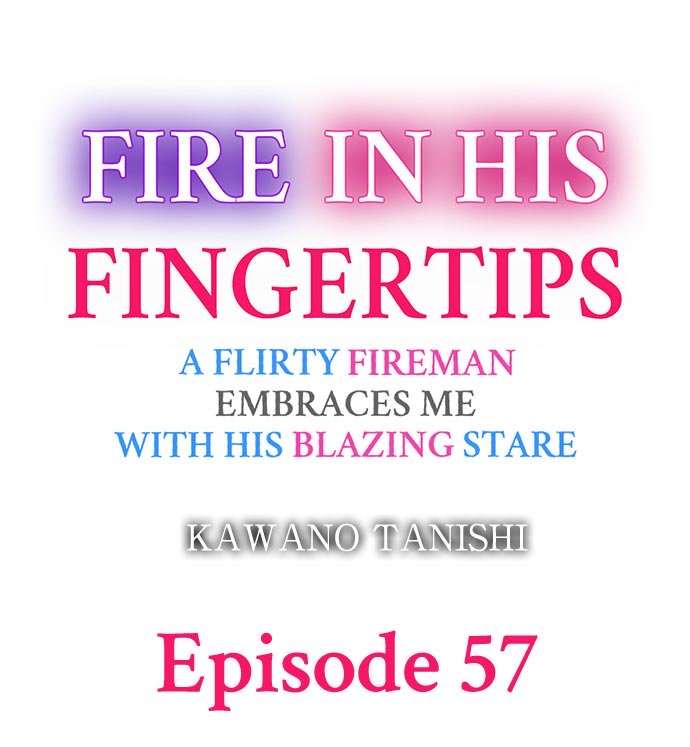 Fire in His Fingertips Chap 57