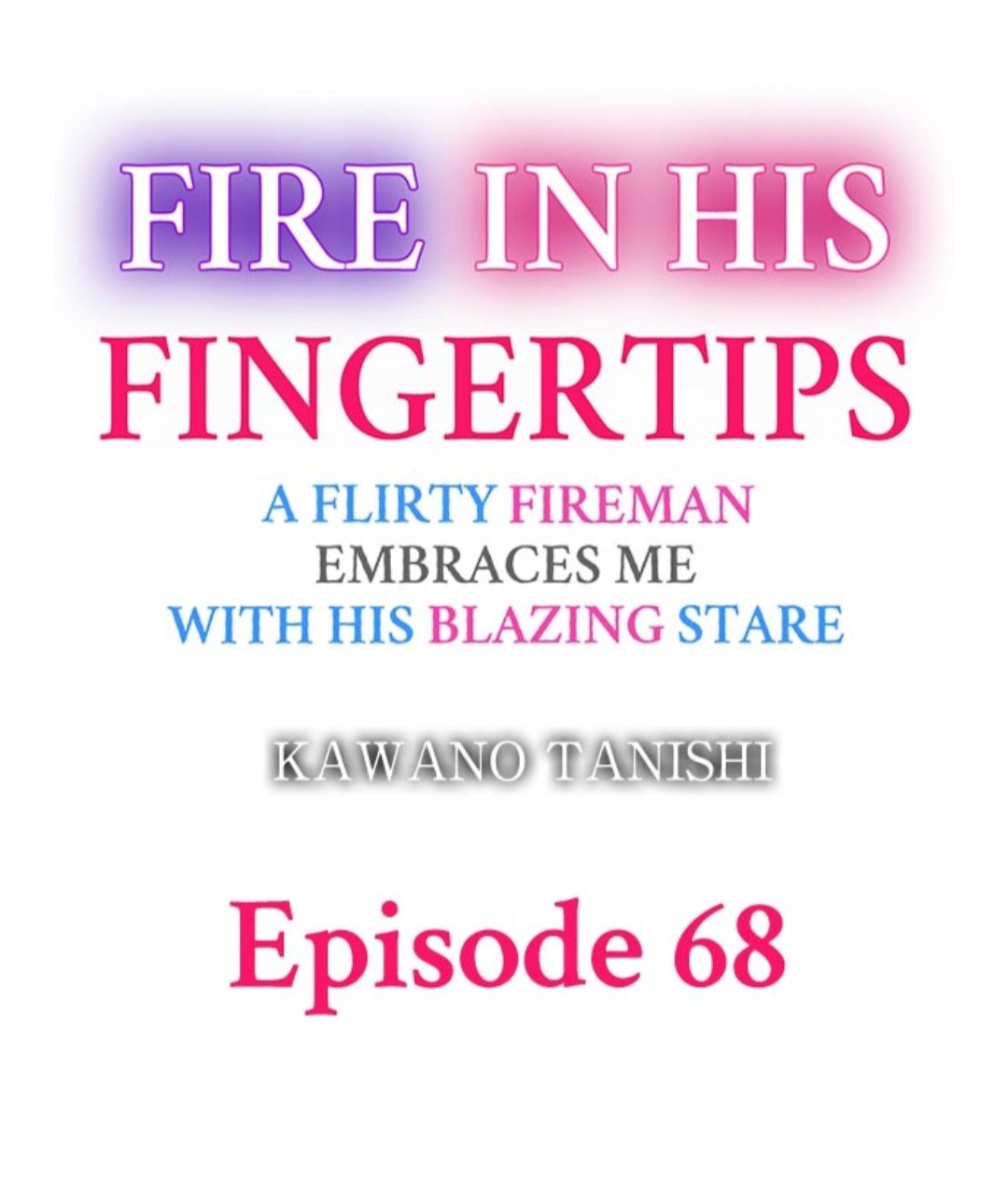 Fire in His Fingertips Chap 68