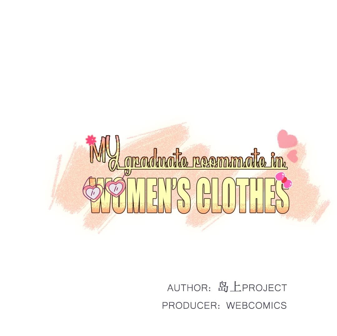 My Graduate Roommate in Women's Clothes ch.045