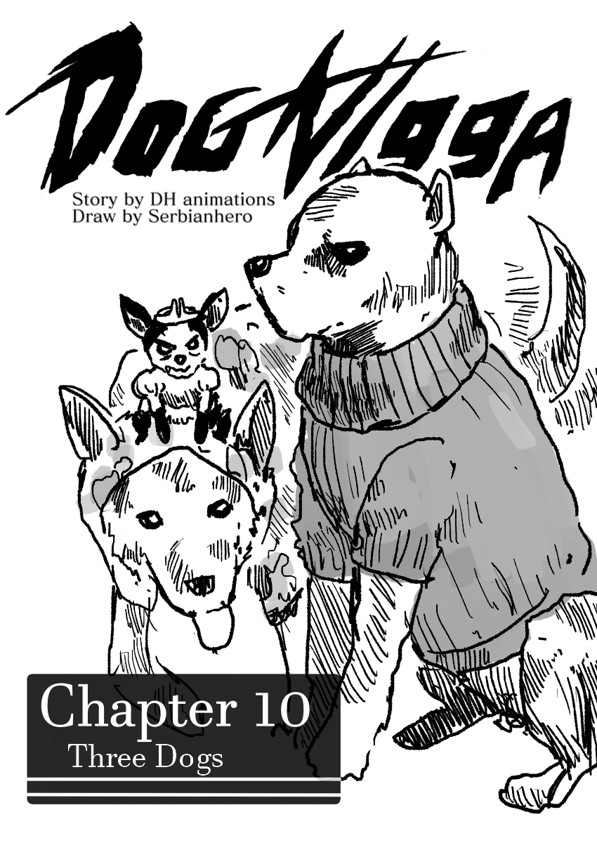 Dog Nigga Vol. 2 Ch. 10 Three Dogs