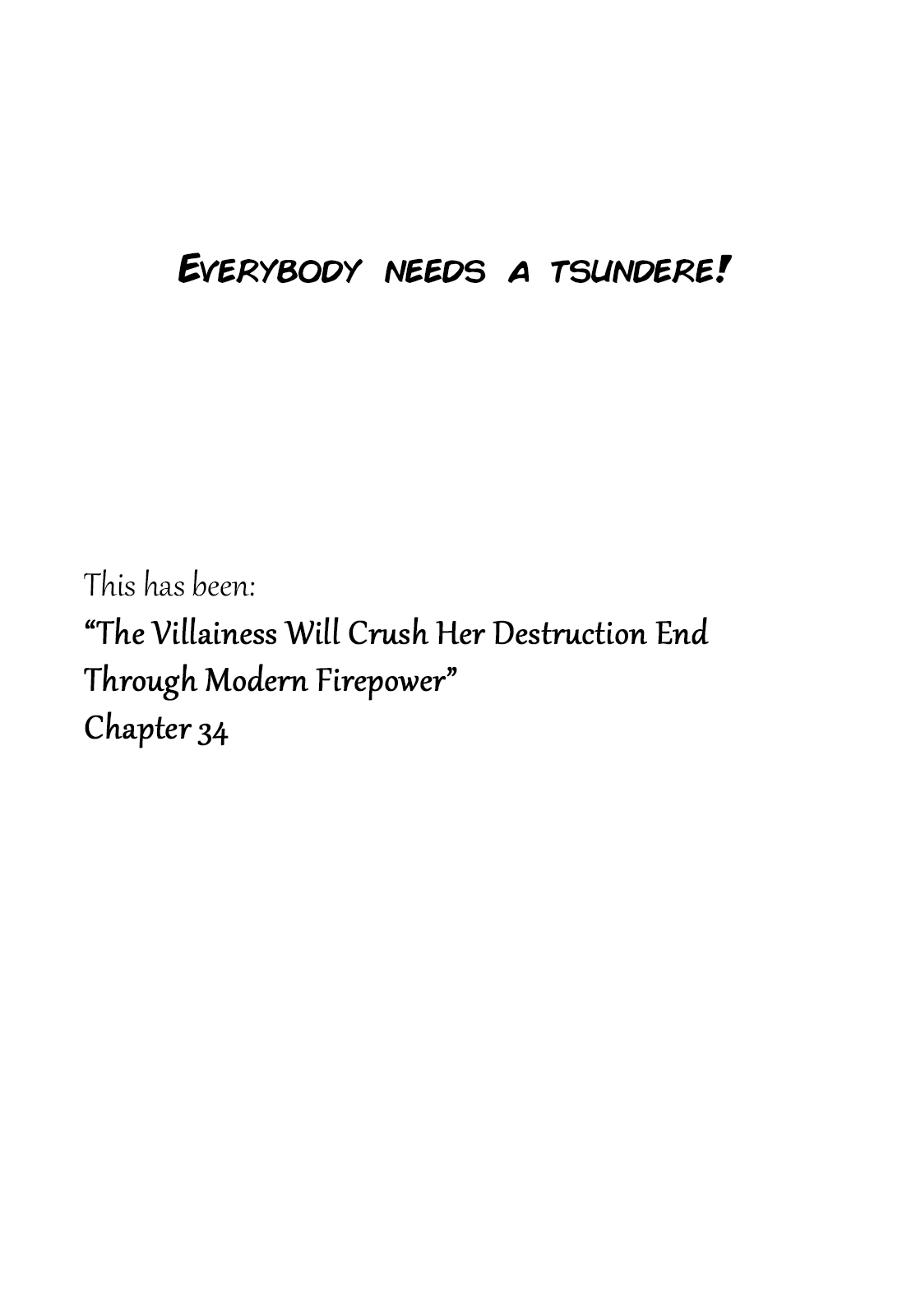 The Villainess Will Crush Her Destruction End Through Modern Firepower Vol. 2 Ch. 34 The Villainess of the Adventurer's Guild (Second part)