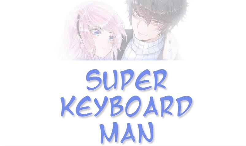 Super Keyboard Man Ch. 33