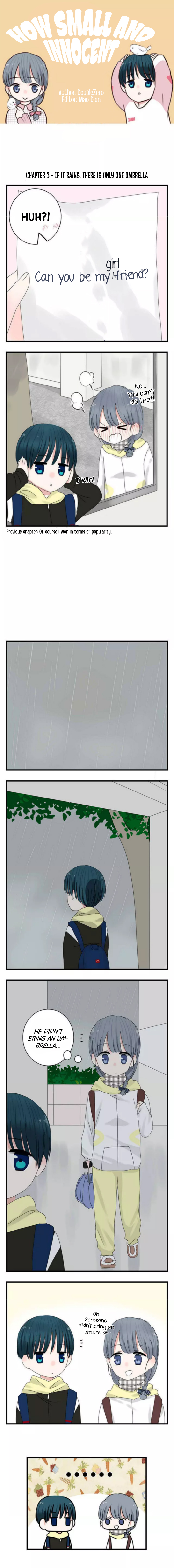 How Small and Innocent Ch. 3 If it rains, there is only one umbrella