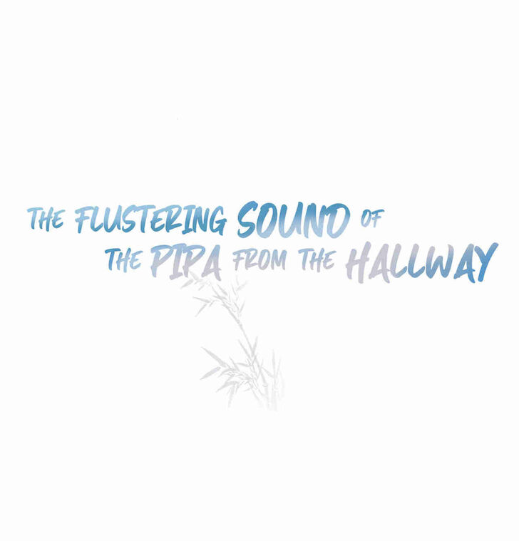 The Flustering Sound of the Pipa From the Hallway Ch.036