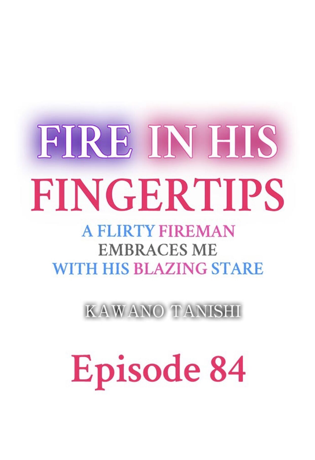 Fire in His Fingertips Chap 84