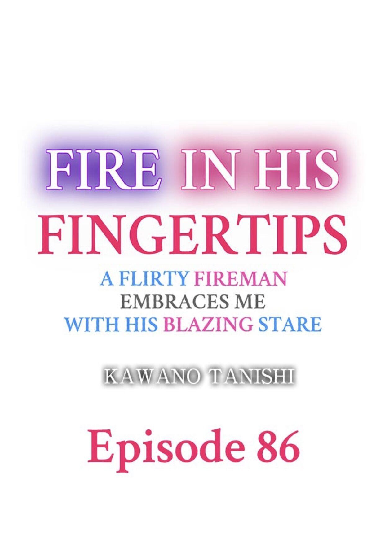 Fire in His Fingertips Chap 86