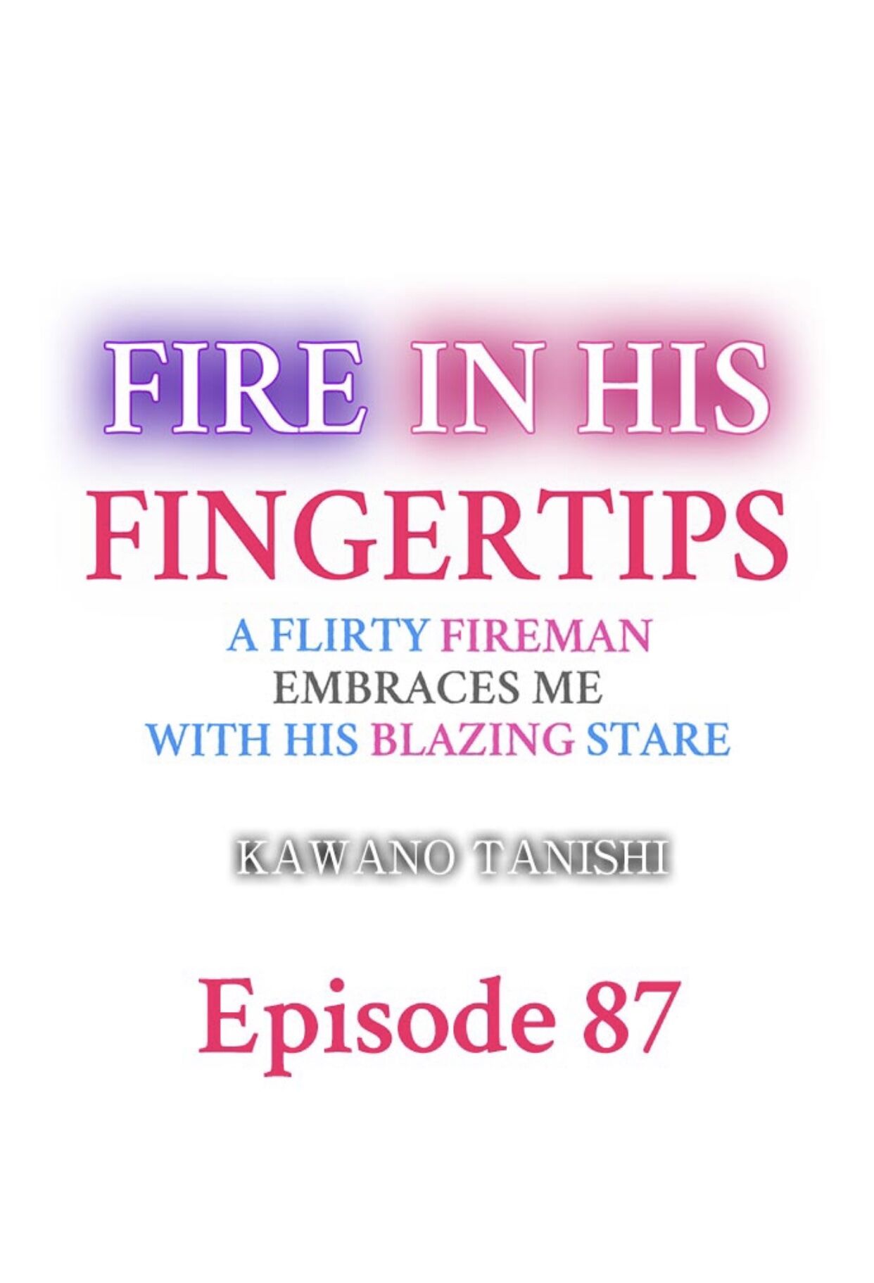 Fire in His Fingertips Chap 87