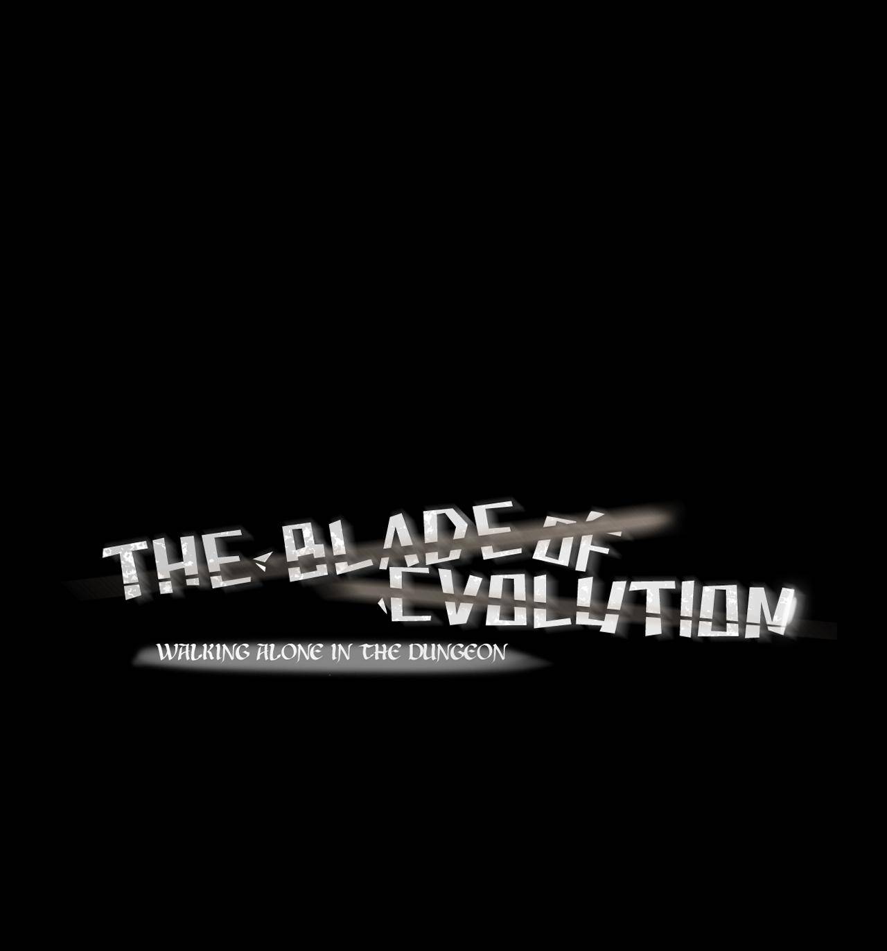 The Blade Of Evolution-Walking Alone In The Dungeon Chapter 59