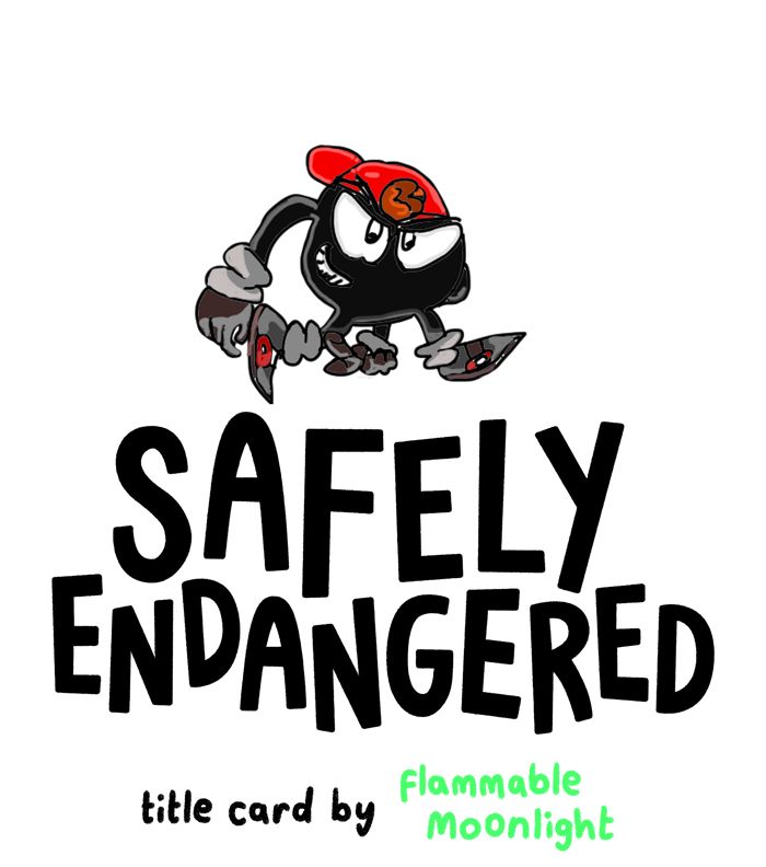 Safely Endangered Chap 623