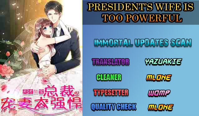 Genius Cool Treasure: President's Wife Is Too Powerful Genius Cool Treasure: President's Wife Is Too Powerful Ch.020