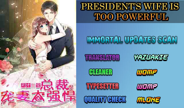 Genius Cool Treasure: President's Wife Is Too Powerful Genius Cool Treasure: President's Wife Is Too Powerful Ch.016