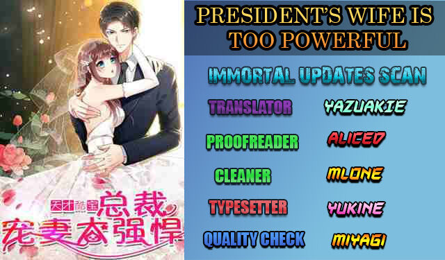 Genius Cool Treasure: President's Wife Is Too Powerful Genius Cool Treasure: President's Wife Is Too Powerful Ch.022