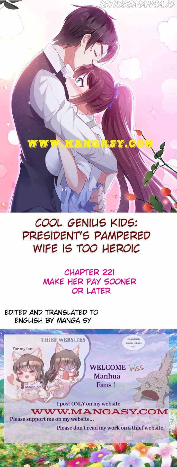 Genius Cool Treasure: President's Wife Is Too Powerful Genius Cool Treasure: President's Wife Is Too Powerful Ch.221