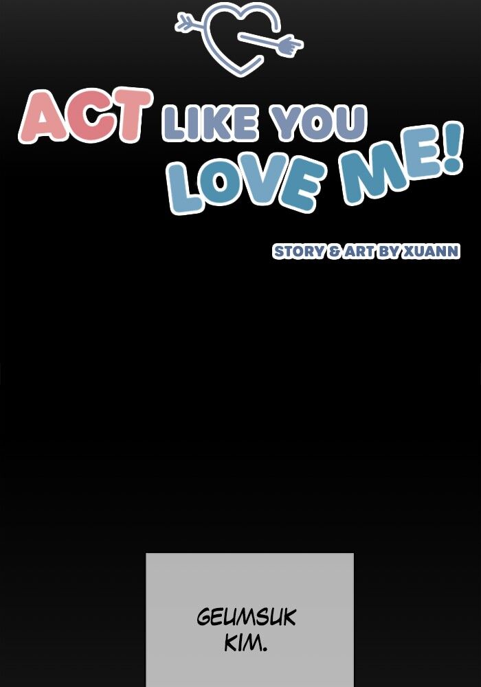Act Like You Love Me! Ch.013