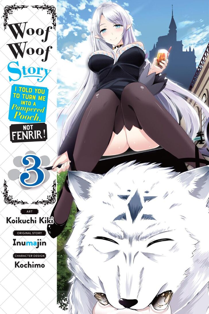 Woof Woof Story: I Told You to Turn Me into a Pampered Pooch, Not Fenrir (Novel) Vol.02 Ch.013