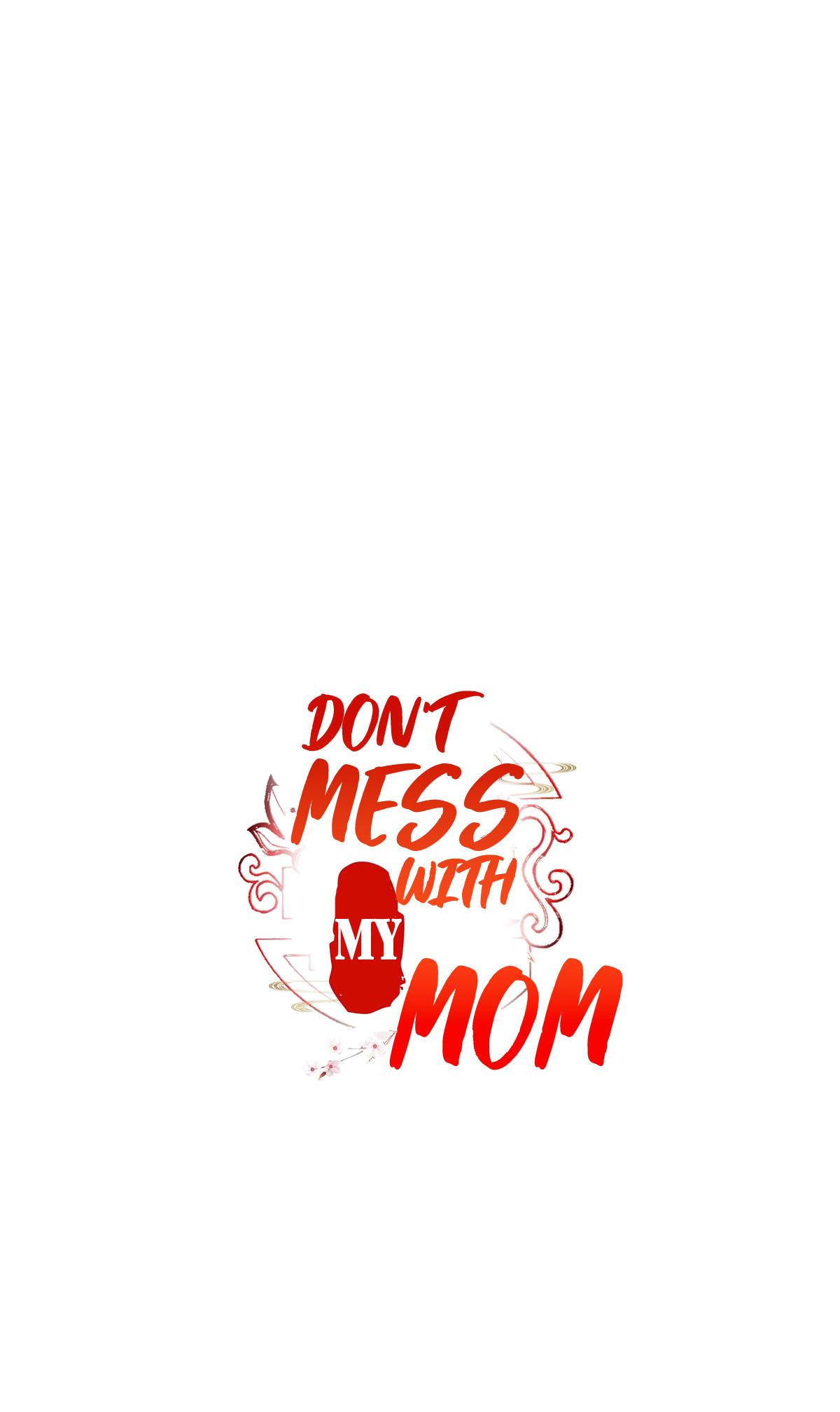 Don't Mess With My Mom 3