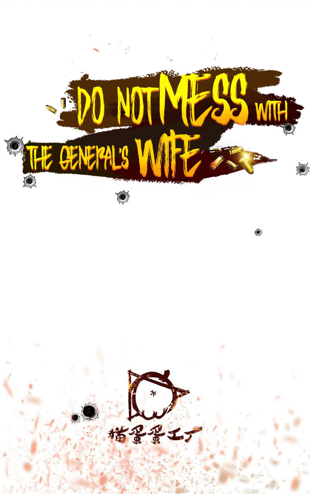 Do Not Mess With the General’s Wife 20