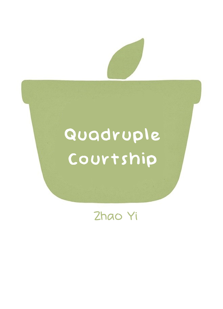 Quadruple Courtship Ch. 40