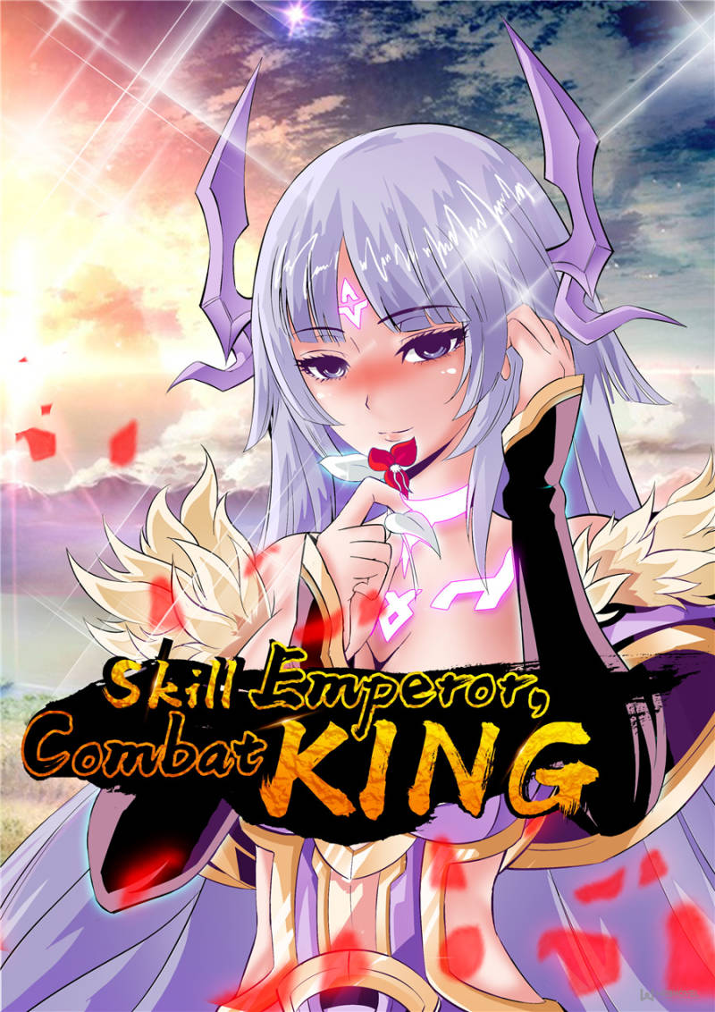 Skill Emperor,combat King Chapter 44