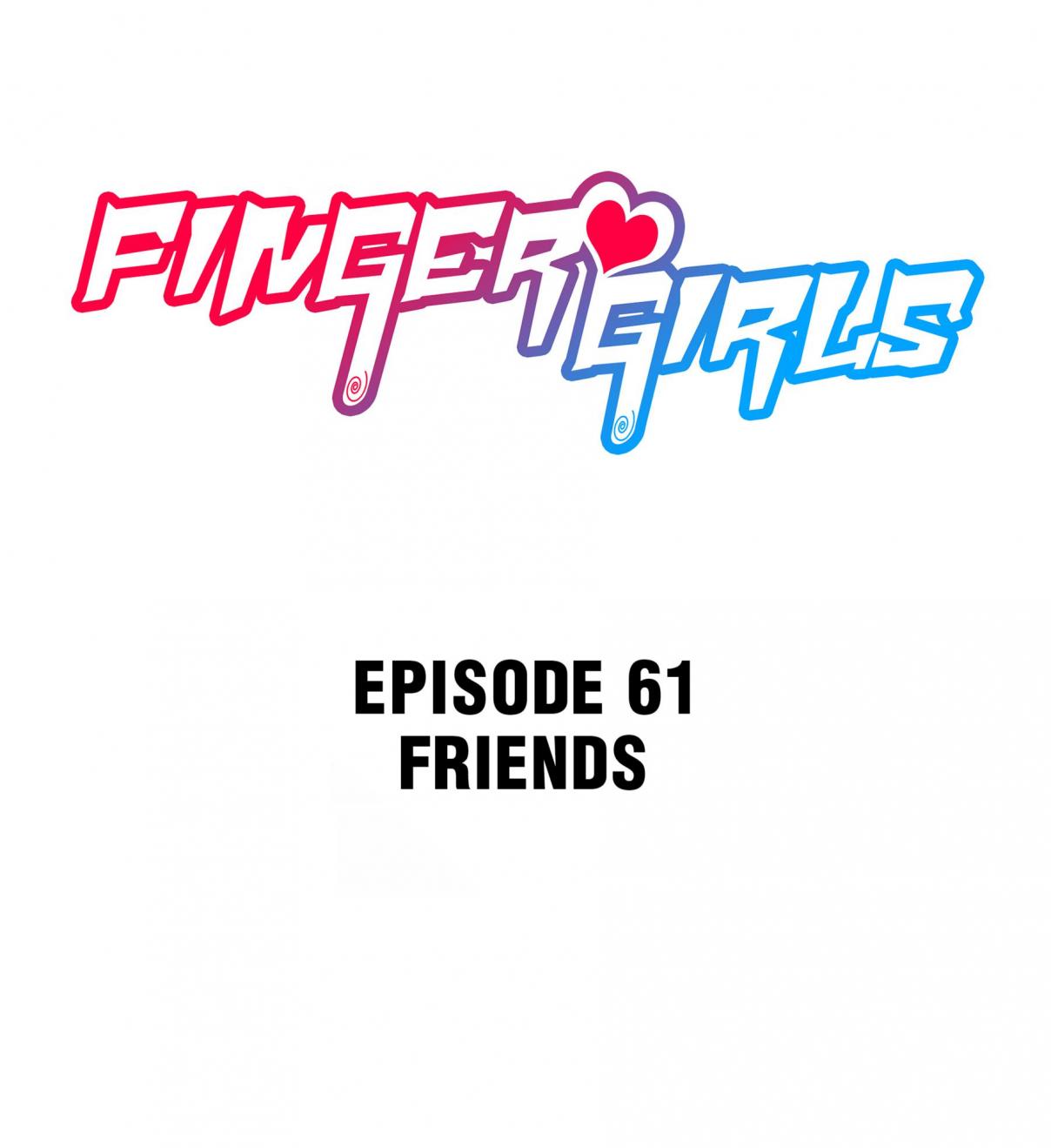 Finger Girls 61.1 Friends