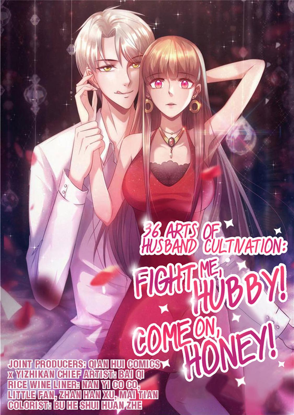 36 Arts of Husband Cultivation: Fight me, Hubby! Come on, Honey! 32