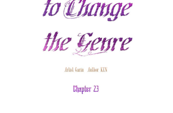 It’S Time To Change The Genre Chapter 23
