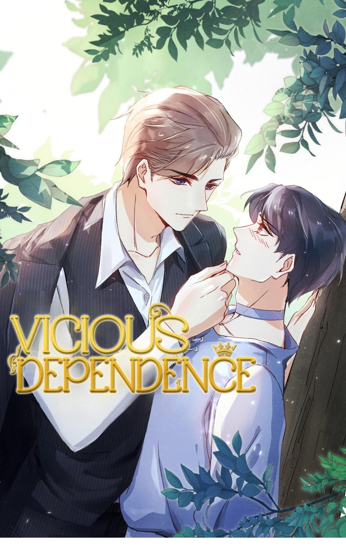 Vicious Dependence 14