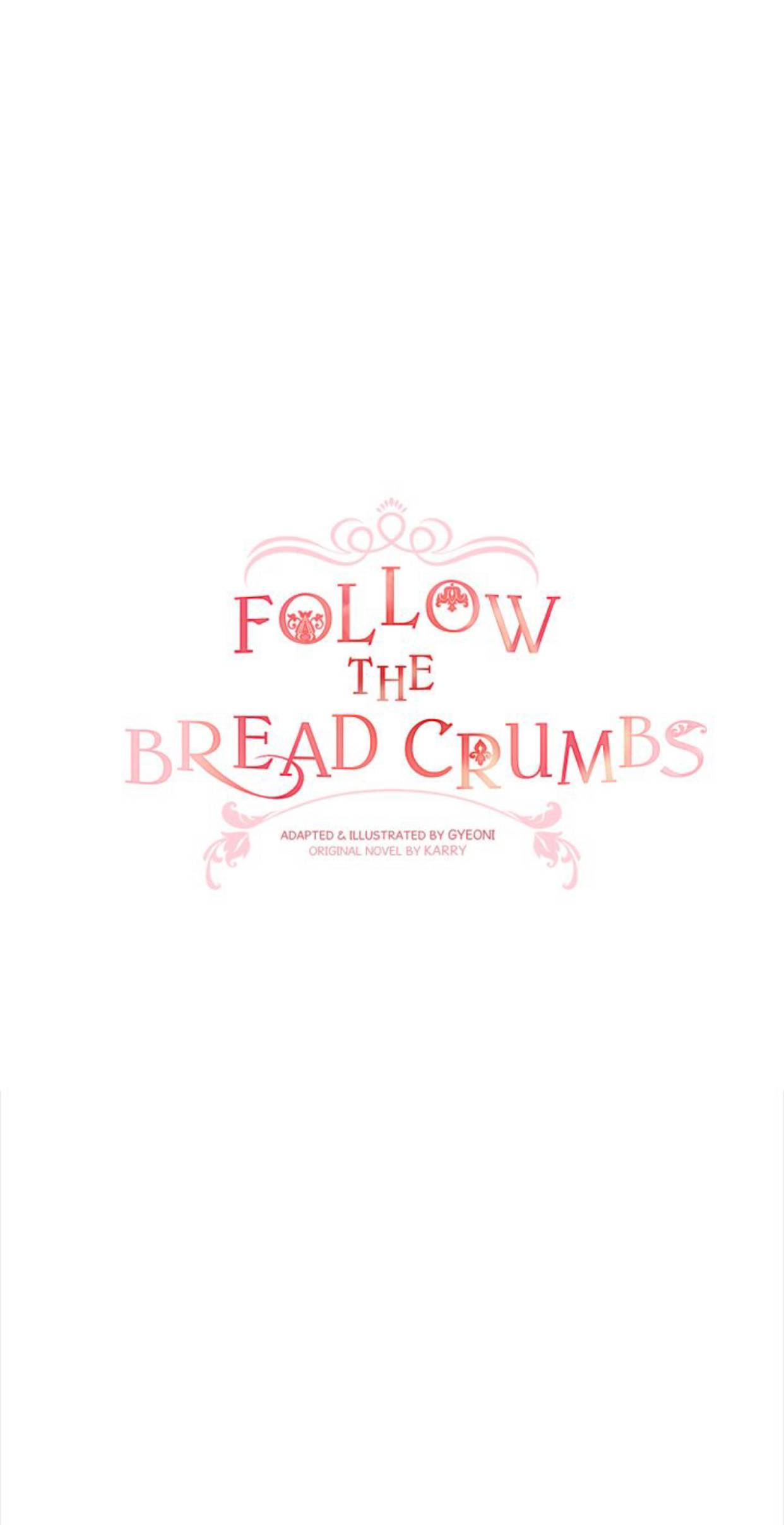 Follow The Bread Crumbs Chapter 29