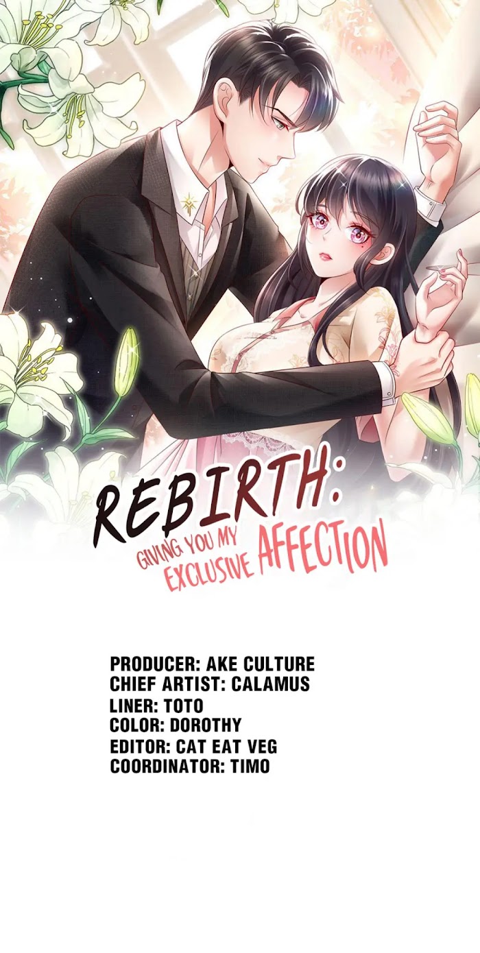 Rebirth: Giving You My Exclusive Affection Chapter 39
