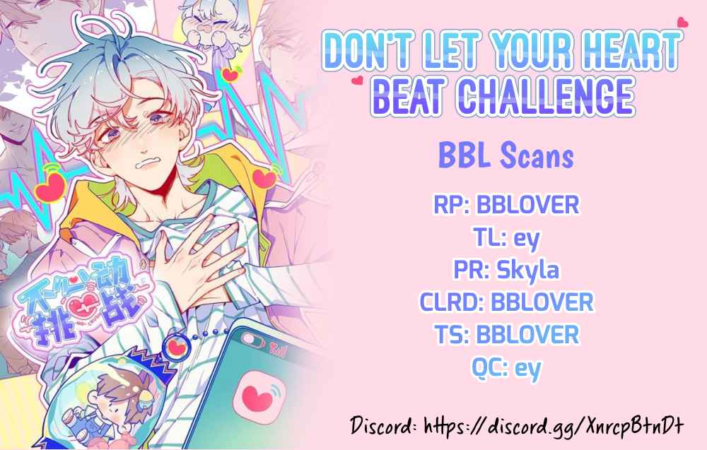 Don’t Let Your Heart Beat Challenge 0