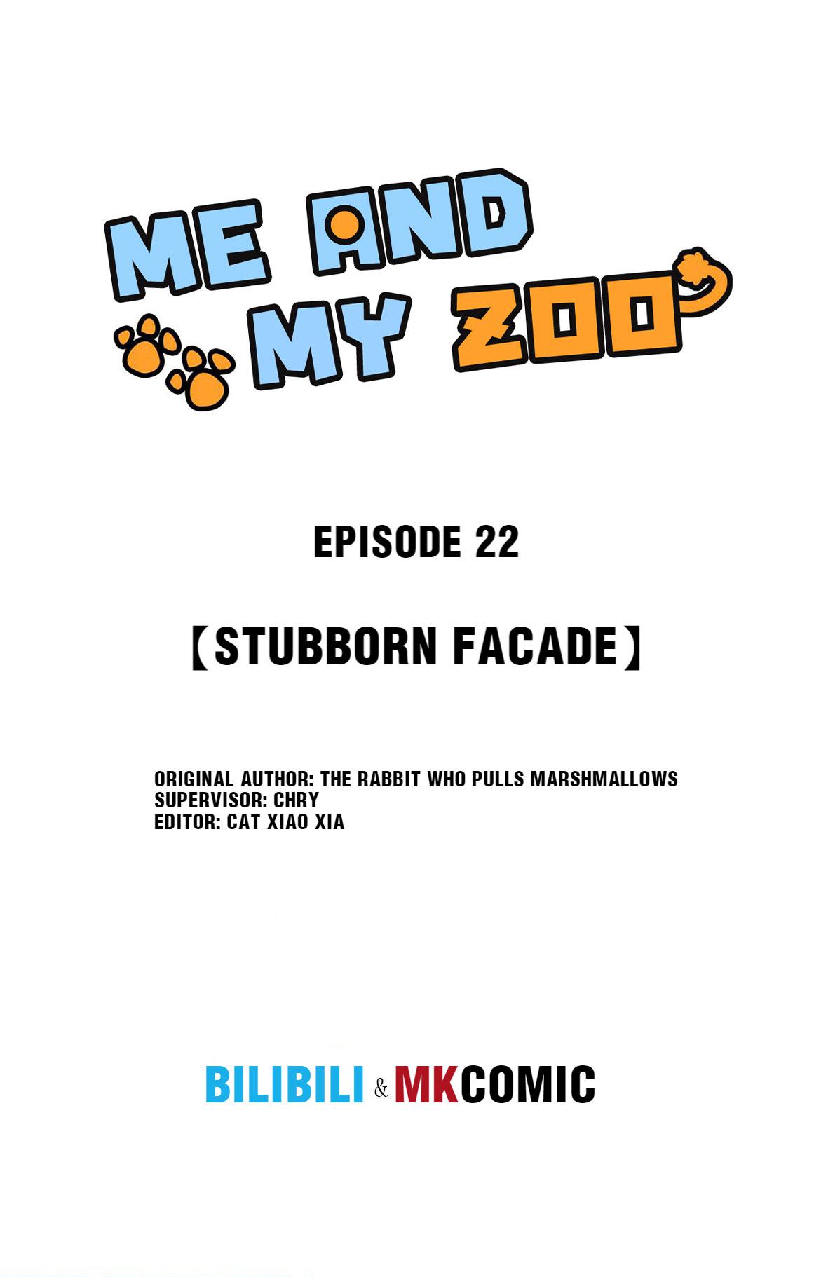 Me and My Zoo 22 Stubborn Facade
