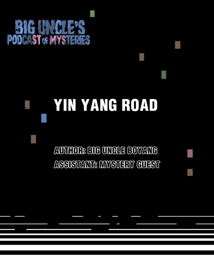Big Uncle's Podcast of Mysteries Big Uncle's Podcast of Mysteries Ch.021 - YIN YANG ROAD