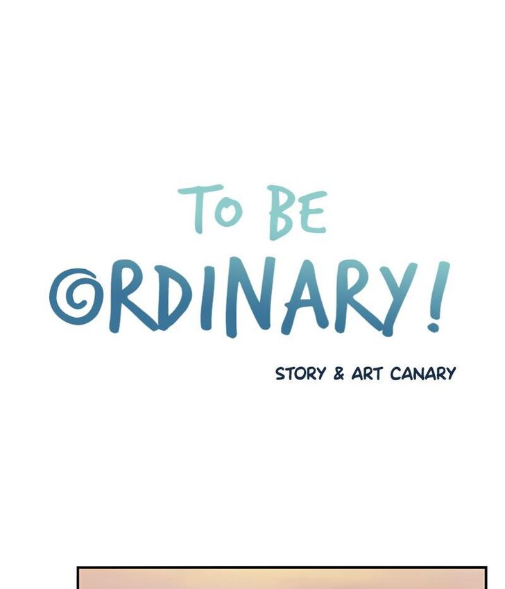 To Be Ordinary! Ch.021