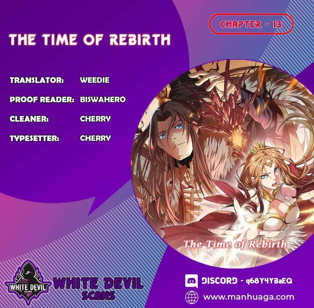 The Time Of Rebirth Chapter 13