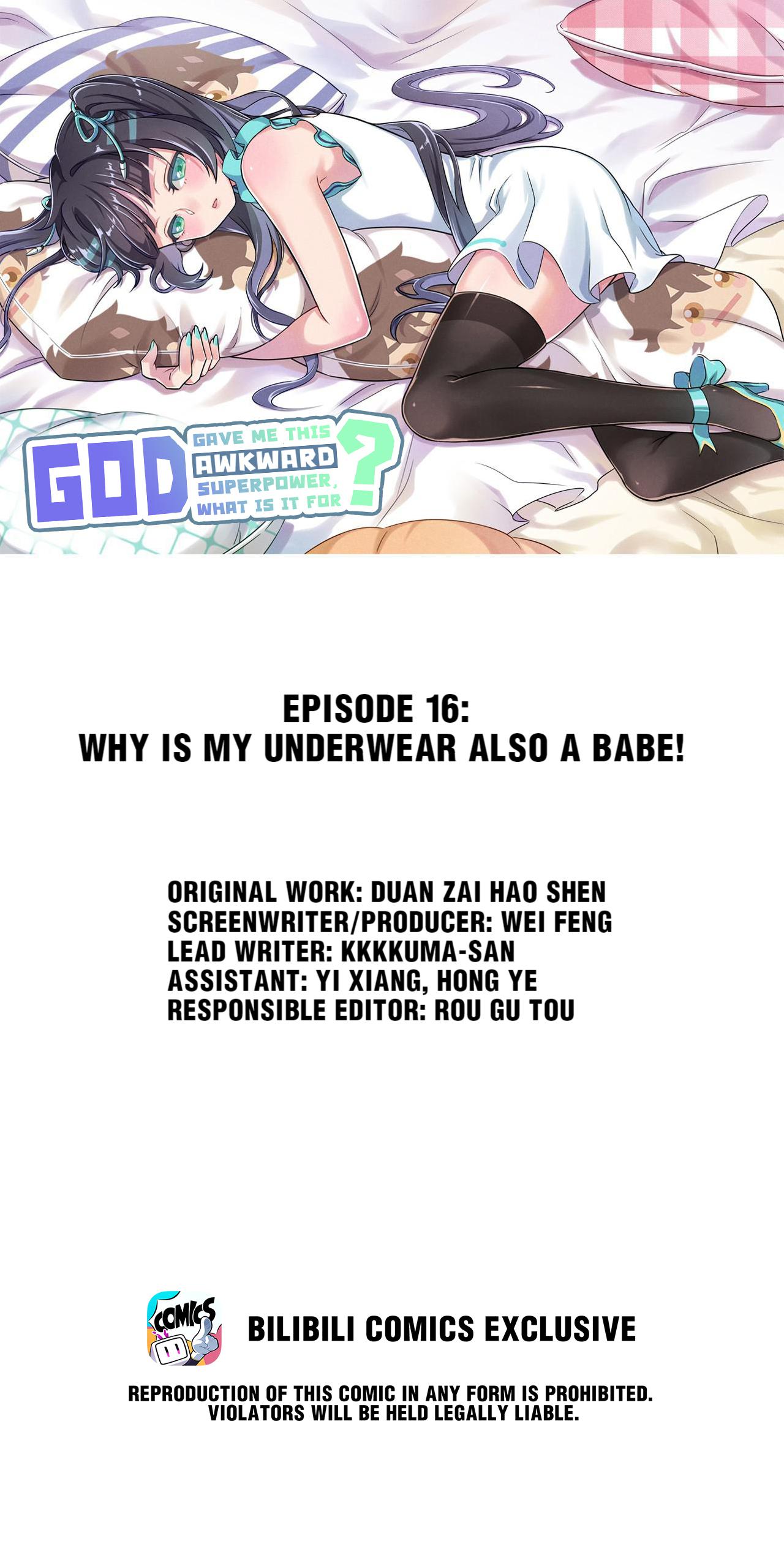 God Gave Me This Awkward Superpower, What Is It for? 16 Why Is My Underwear Also A Babe!
